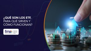 ¿Qué son los ETF, para qué sirven y cómo funcionan?